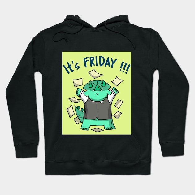 It's Friday Hoodie by Minimo Creation